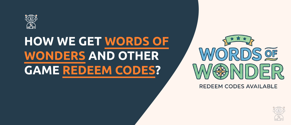 How Do We Get Words of Wonders and Other Game Redeem Codes?